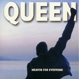 Queen - Heaven For Everyone