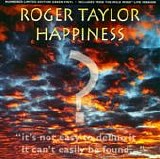 Roger Taylor - Happiness