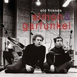 Simon & Garfunkel - Old Friends