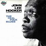 John Lee Hooker - The Real Folk Blues