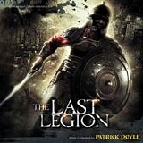 Patrick Doyle - The Last Legion