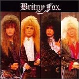 Britny Fox - Britny Fox
