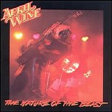 April Wine - Nature Of The Beast