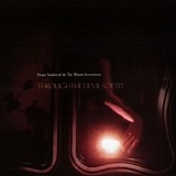 Hope Sandoval & The Warm Inventions - Through The Devil Softly