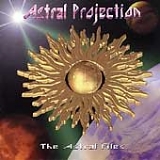 Astral Projection - The Astral Files