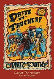 Drive-By Truckers - The Dirty South - Live At The 40 Watt