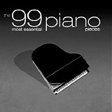 Various artists - The 99 Most Essential Piano Pieces