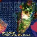 Jimi Hendrix - Electric Ladyland & Beyond