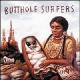 Butthole Surfers - After the  Astronaut