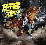 B.o.B. - B.o.B Presents: The Adventures of Bobby Ray