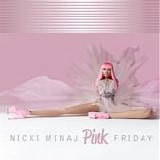 Nicki Minaj - Pink friday