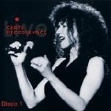 Fiorella Mannoia - Certe piccole voci - Live (Disco 1)