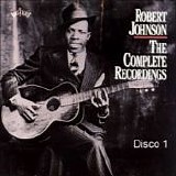 Robert Johnson - The complete recordings (Disco 1)