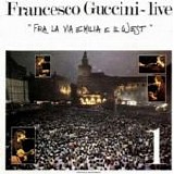 Francesco Guccini - Fra la via Emilia e il West (Disco 1)