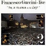 Francesco Guccini - Fra la via Emilia e il West (Disco 2)