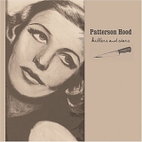 Patterson Hood - Killers And Stars