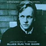 Jackson C. Frank - Blues Run The Game