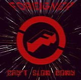 Foreigner - Can't Slow Down