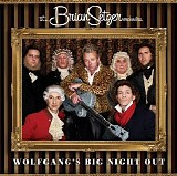 Brian Setzer - Wolfgang's Big Night Out