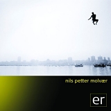 Nils Petter MolvÃ¦r - er