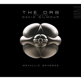 Orb, David Gilmour - Metallic Spheres