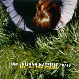 Juliana Hatfield Trio - Become What You Are