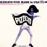 Pizzicato Five - Made in USA