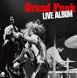 Grand Funk Railroad - Live Album