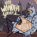 The Wonder Years - Upsides