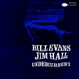 Bill Evans - Undercurrent