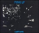 Make Up - I Want Some