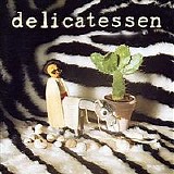 Delicatessen - There's No Confusing Some People