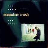 Econoline Crush - Devil You Know