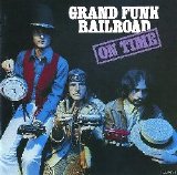 Grand Funk Railroad - On Time