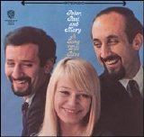 Peter, Paul and Mary - A Song Will Rise