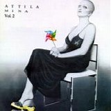Mina - Attila (Vol. 2)
