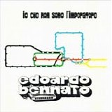 Edoardo Bennato - Io che non sono l'imperatore