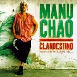 Manu Chao - Clandestino