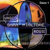 Vasco Rossi - SarÃ  migliore (Disco 1)