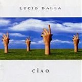 Lucio Dalla - Ciao
