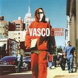 Vasco Rossi - Buoni o cattivi
