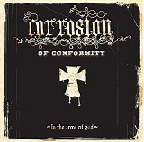 Corrosion Of Conformity - In The Arms Of God