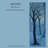 Bob Murray - Lifelines