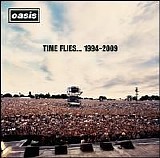 Oasis - Time Flies... 1994-2009 [Disc 1]