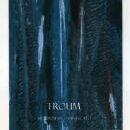 Troum - Autopoiesis / Nahtscato