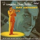 Ray Anthony and His Orchestra - 'I Remember Glenn Miller' (US)