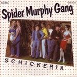 Spider Murphy Gang - Schickeria