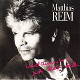 Matthias Reim - Verdammt, Ich Lieb' Dich