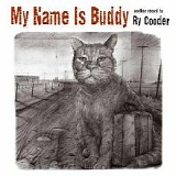 Ry Cooder - My Name Is Buddy