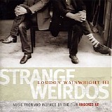 Loudon Wainwright III - Strange Weirdos: Music From And Inspired By The Film Knocked Up